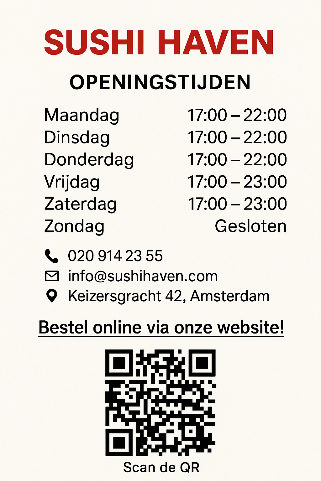 Opening times of the restaurant